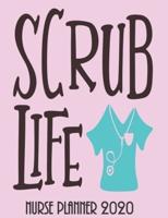 "SCRUB LIFE" Nurse Planner 2020