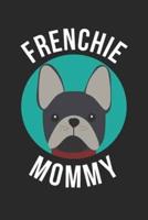 French Bulldog Shirt Frenchie Journal - French Bulldog Shirt Frenchie Notebook 'Dog Mom' - Gift for Dog Lovers