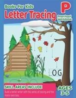 Preschool Workbook - Letter Tracing Books For Kids Ages 3-5