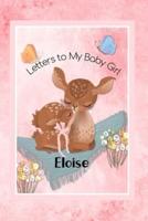 Eloise Letters to My Baby Girl