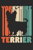 Yorkshire Terrier Journal - Vintage Yorkshire Terrier Notebook - Gift for Yorkshire Terrier Lovers