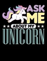 Ask Me About My Unicorn