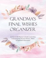 Grandma's Final Wishes Organizer