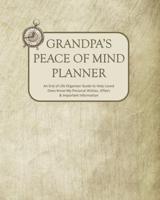 Grandpa's Peace of Mind Planner