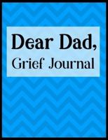 Dear Dad, Grief Journal