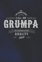 My Favorite People Call Me Grumpa The Original Blend Quality Classic