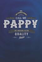 My Favorite People Call Me Pappy The Original Blend Quality Classic