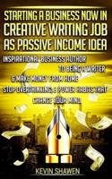 Starting a Business Now in Creative Writing Job as Passive Income Idea