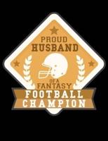 Proud Husband of a Football Champion