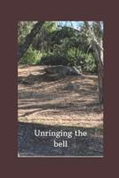 Unringing the Bell