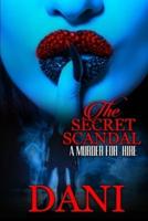 The Secret Scandal