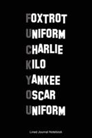 Foxtrot Uniform Charlie Kilo Yankee Oscar Uniform