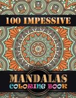 100 Impessive Mandalas Coloring Book