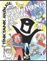Tink Tank Animate's Coloring Book