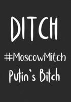 Ditch #MoscowMitch Putin's Bitch