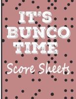 It's Bunco Time Score Sheets