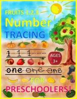 FRUITS 1.2.3 Number TRACING AGES 3+ FOR PRESCHOOLERS!