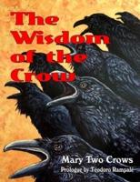 The Wisdom Of The Crow