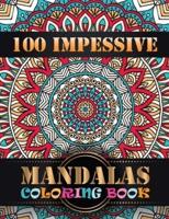 100 Impessive Mandalas Coloring Book