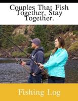 Couples That Fish Together