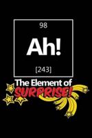 98 Ah! 243 The Element Of Surprise
