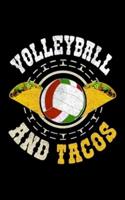 Volleyball And Tacos