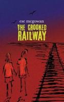 The Crooked Railway
