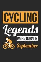 Cycling Legends Were Born In September - Cycling Journal - Cycling Notebook - Birthday Gift for Cyclist