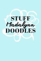 Stuff Madalynn Doodles
