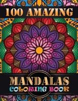 100 Amazing Mandalas Coloring Book