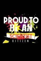 Proud to Be Scientist Citizen