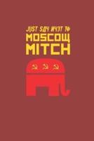 Just Say Nyet To Moscow Mitch