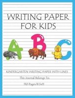 Kindergarten Writing Paper With Lines for ABC Kids