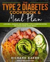 The Type 2 Diabetes Cookbook & Meal Plan