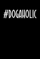 #Dogaholic