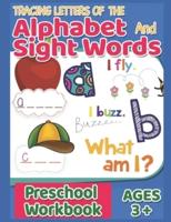 Trace Letters Of The Alphabet and Sight Words - Preschool Workbook