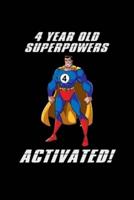 4 Year Old Superpowers Activated