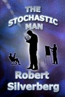 The Stochastic Man