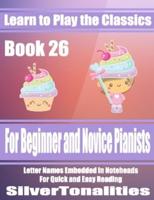 Learn to Play the Classics Book 26