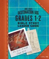 Vbs 2021 Grades 1-2 Bible Study Leader Guide