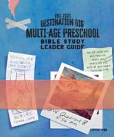 Vbs 2021 Multi-Age Preschool Bible Study Leader Guide