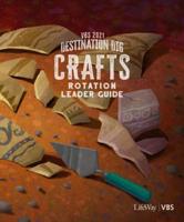 Vbs 2021 Crafts Rotation Leader Guide
