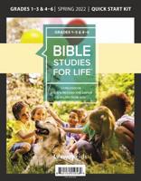 Bible Studies For Life: Kids Grades 1-3 & 4-6 Quick Start Kit - CSB/KJV - Spring 2022