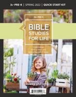 Bible Studies For Life: 3S-Pre-K Quick Start Kit Spring 2022