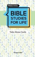 Bible Studies For Life: Preschool Take-Home Cards Summer 2022