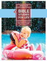 Bible Studies For Life: 1S-2S Leader Guide Summer 2022