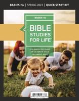 Bible Studies For Life: Babies-5S Quick Start Kit Spring 2023