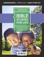 Bible Studies For Life: Kindergarten Quick Start Kit Spring 2023