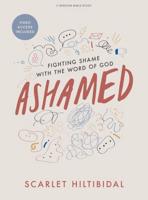 Ashamed - Bible Study Book With Video Access