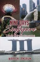 NINE DAYS IN SINGAPORE : A Family Affair (With a Pitstop in Dubai)